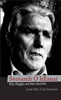 Seosamh Ó hÉanaí Nár fhágha mé bás choíche (crua/hardback)