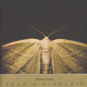 Selected Poems Seán Ó Ríordáin (bog) - An Ceathrú Póilí