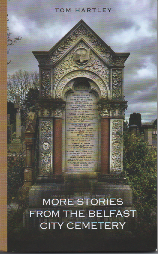 More Stories from the Belfast City Cemetery