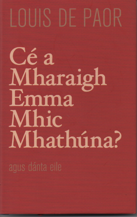 Cé a Mharaigh Emma Mhic Mhathúna?